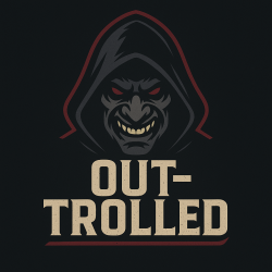 OUT-TROLLED